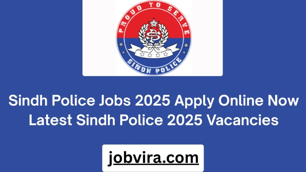 Sindh Police Jobs 2025 Apply Online Now Latest Sindh Police 2025 Vacancies