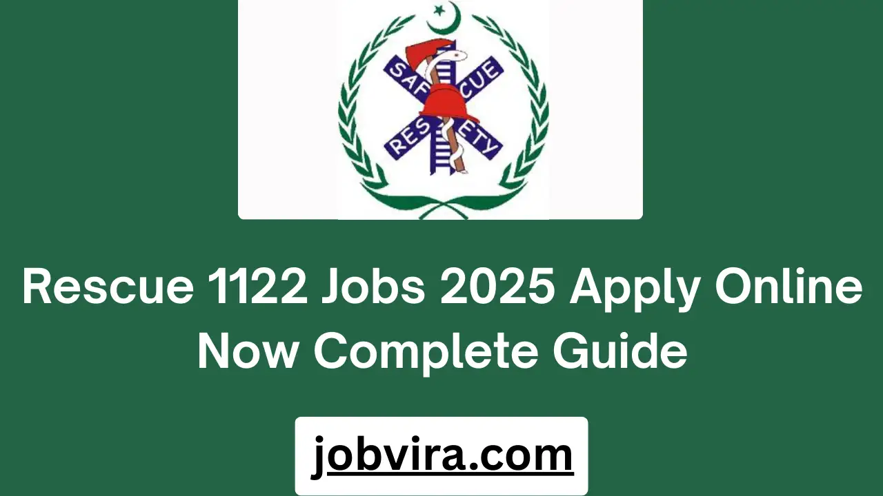 Rescue 1122 Jobs 2025 Apply Online Now Complete Guide