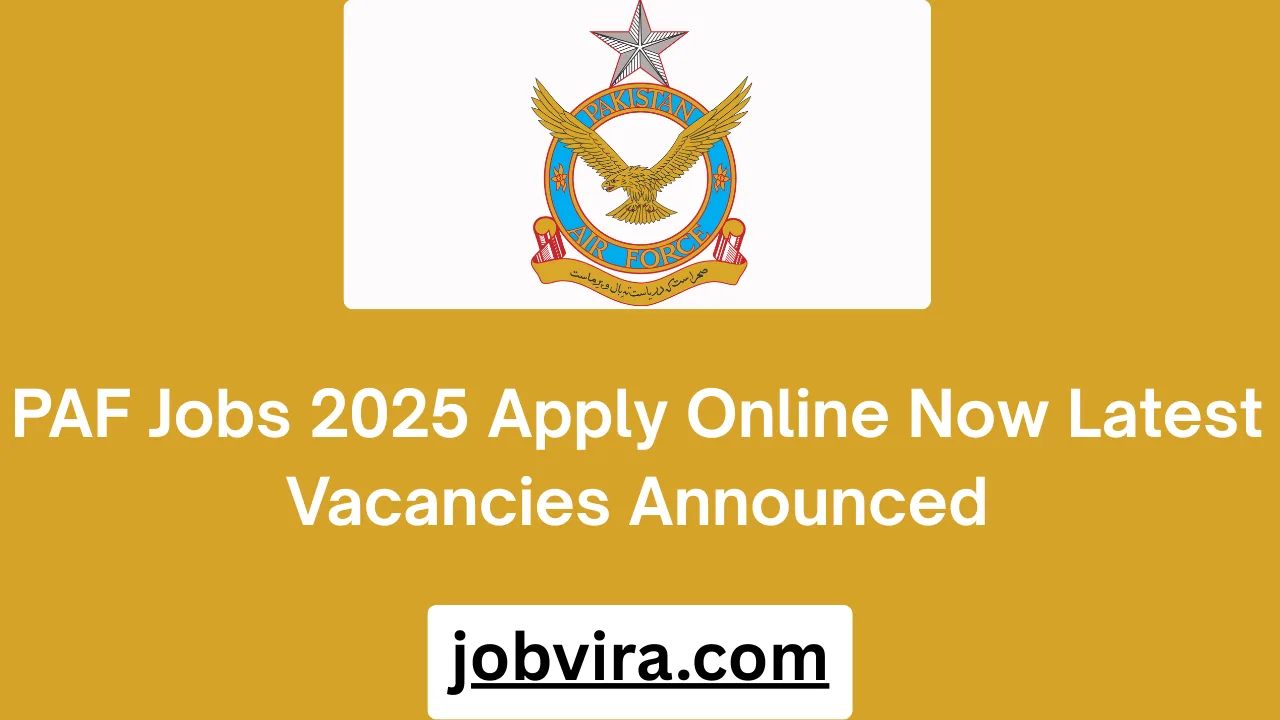 PAF Jobs 2025 Apply Online Now Latest Vacancies Announced
