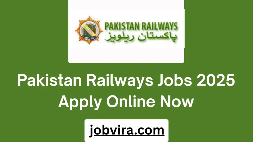 Pakistan Railways Jobs 2025 Apply Online Now